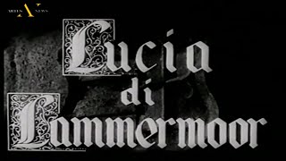 Lucia di Lammermoor 1946 [upl. by Eda]