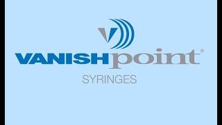 VanishPoint® Syringe [upl. by Brost]