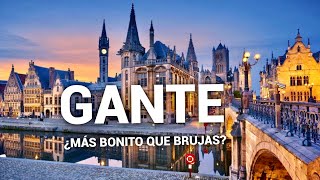 GANTE Bélgica ¿Mucho mejor que Brujas [upl. by Gilli]