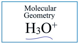 H3O Molecular Geometry  Shape and Bond Angles [upl. by Irrot]