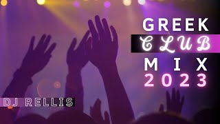 Greek Club Mix 2024  By Dj Rellis [upl. by Freud555]