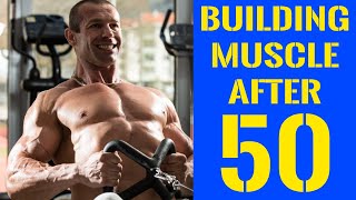 Building Muscle After 50  The Definitive Guide [upl. by February157]