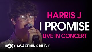 Harris J  I Promise Live In Concert [upl. by Boyes]